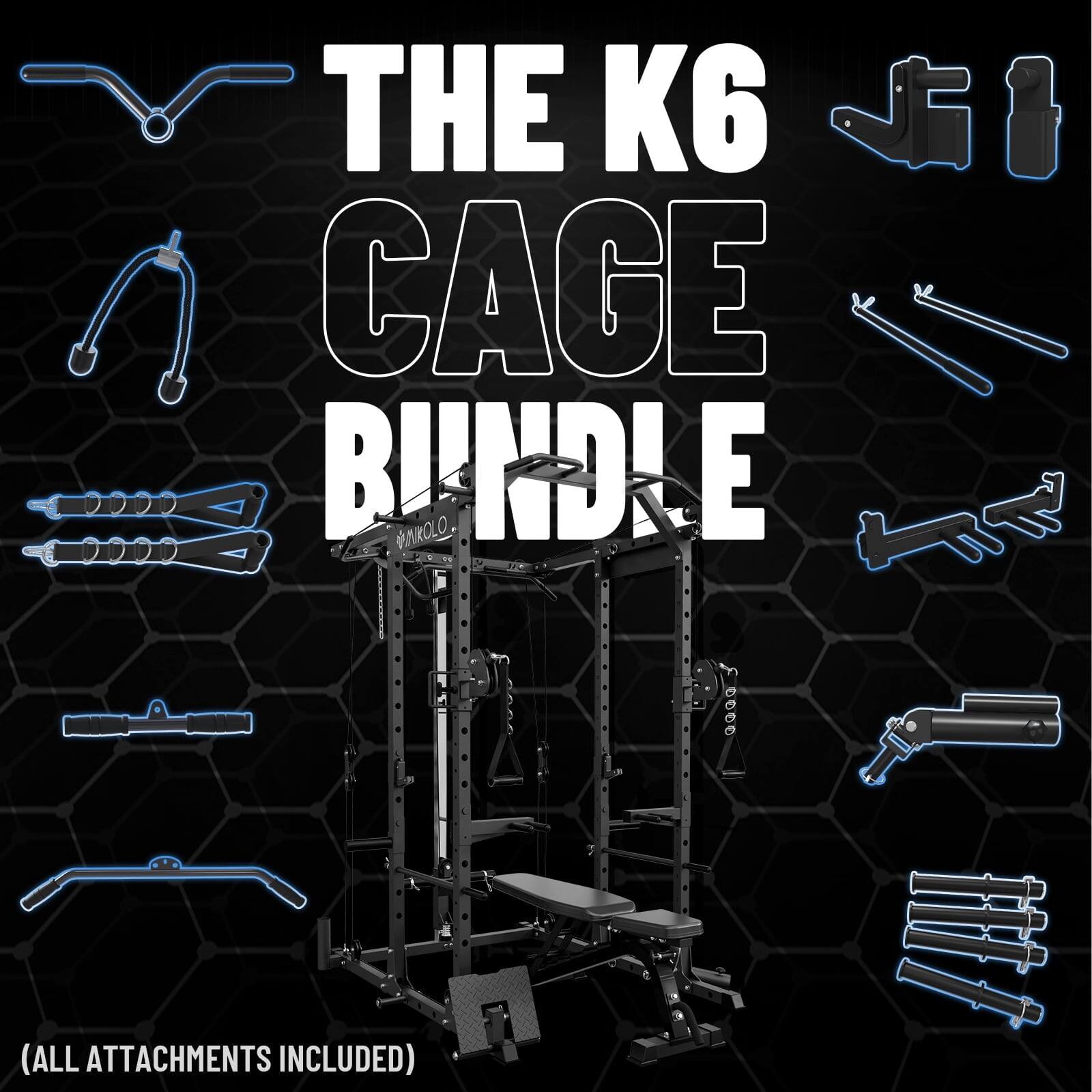 THE K6 CAGE BUNDLE (ALL ATTACHMENTS INCLUDED)