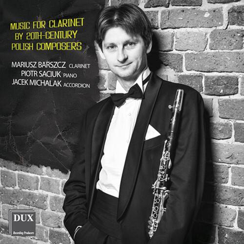 Serocki / Barszcz / Michalak - Music For Clarinet By 20th-century Polish Composer   - COMPACT DISCS [CD] price history on PriceWatchPro
