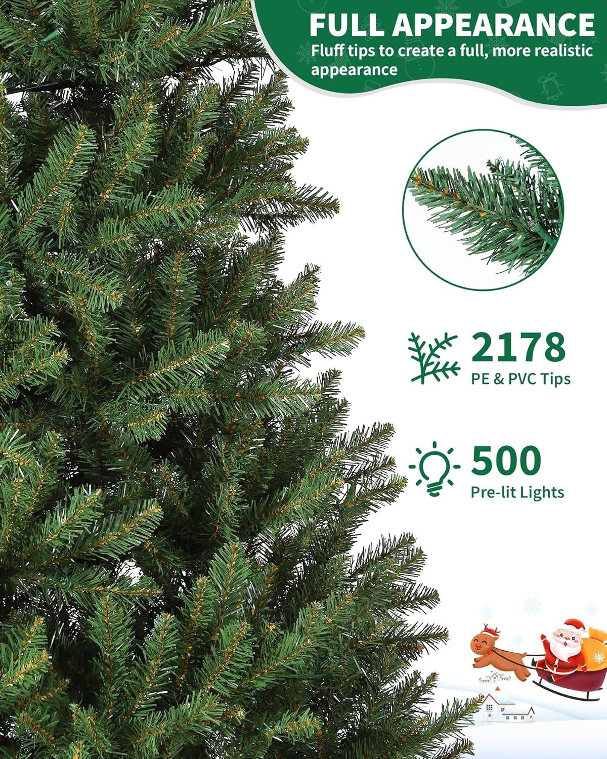 FULL APPEARANCE  
Fluff tips to create a full, more realistic appearance  

2178 PE & PVC Tips  

500 Pre-lit Lights