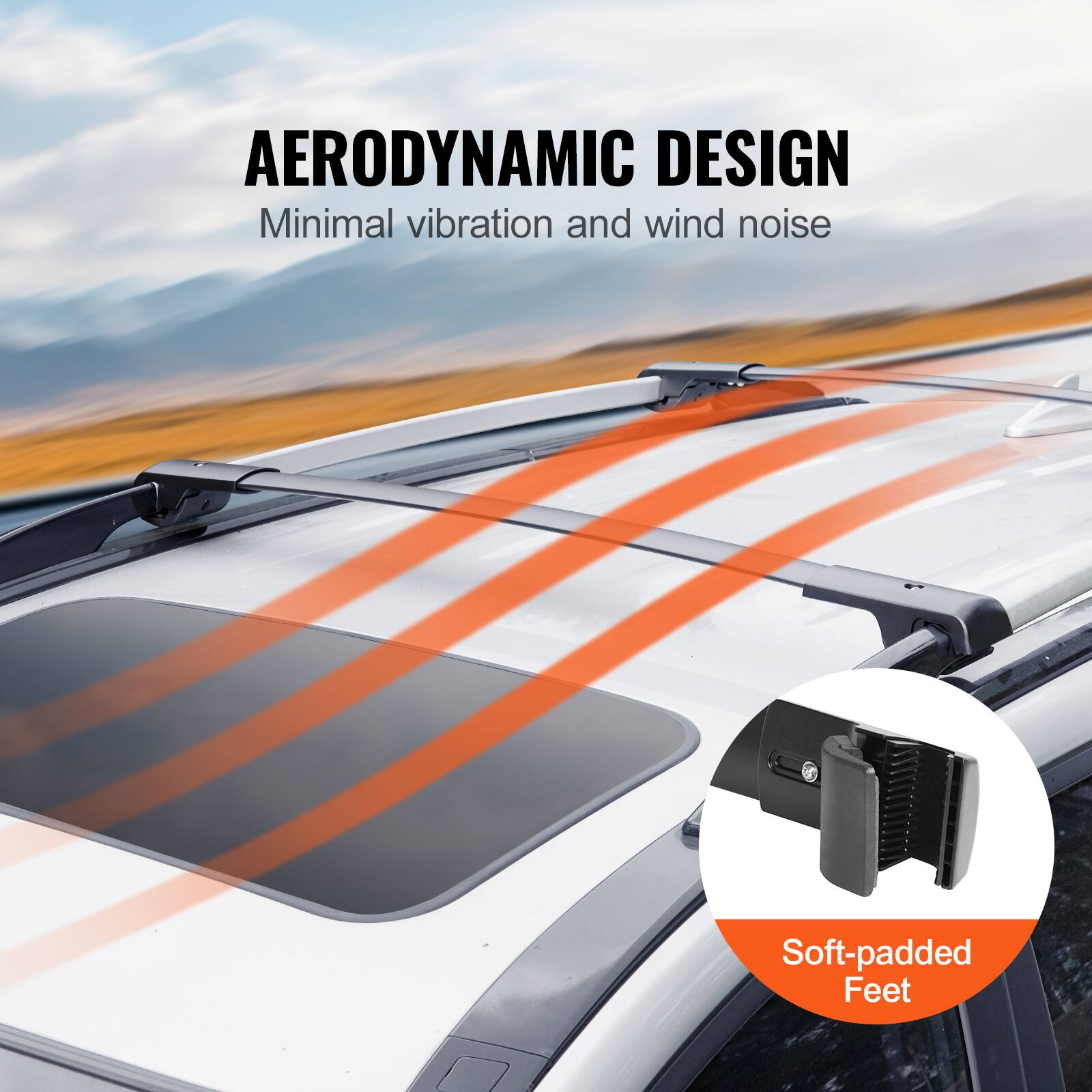 AERODYNAMIC DESIGN: Minimal vibration and wind noise. Soft-padded Feet.