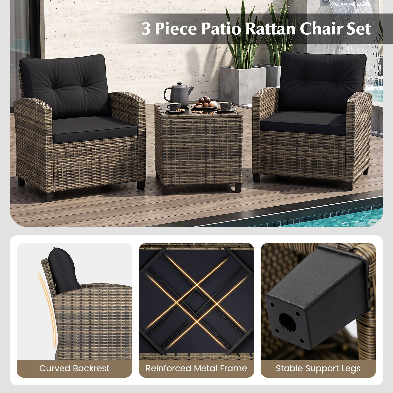 3 Piece Patio Rattan Chair Set

- Curved Backrest
- Reinforced Metal Frame
- Stable Support Legs
