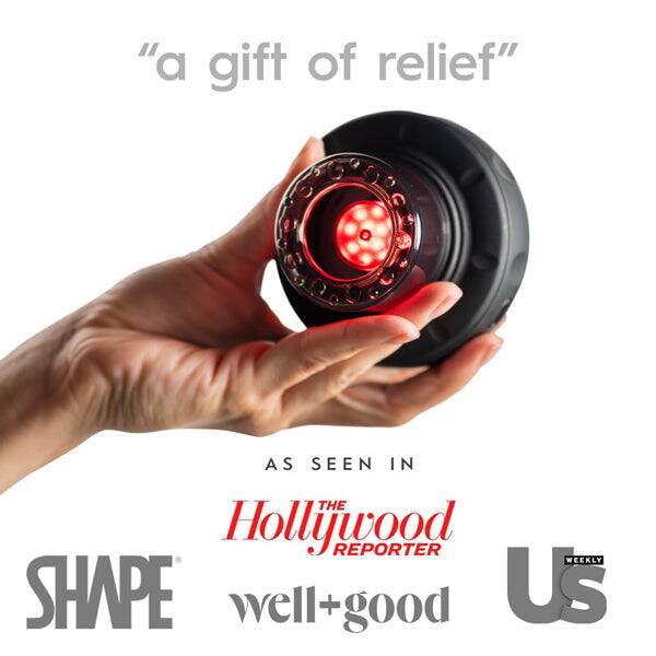 "a gift of relief"

AS SEEN IN

THE HOLLYWOOD REPORTER

SHAPE

well+good

US WEEKLY