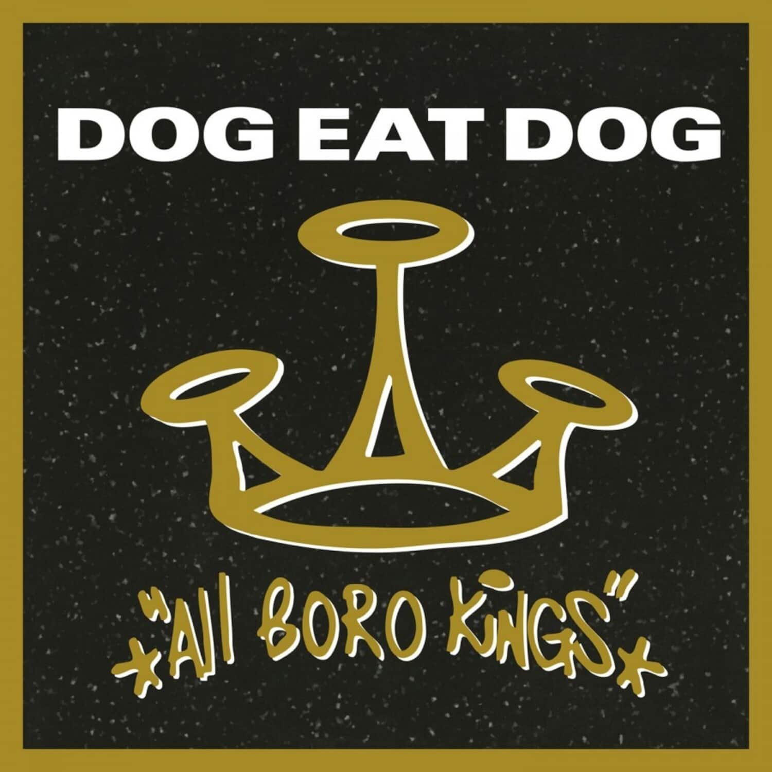 Dog Eat Dog - All Boro Kings  - VINYL LP price history on PriceWatchPro