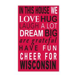 Fan Creations - Wisconsin Badgers 11" x 19" Briteline In This House Sign - Multicolor