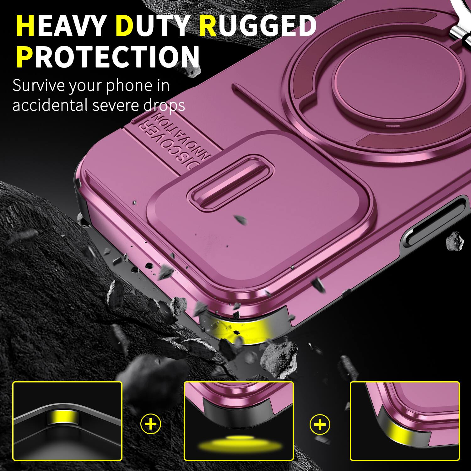 HEAVY DUTY RUGGED PROTECTION  
Survive your phone in accidental severe drops
