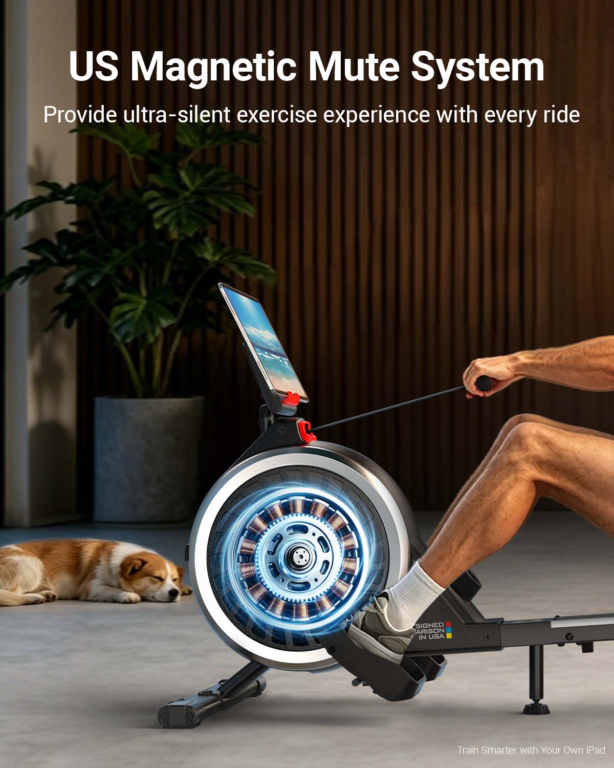 US Magnetic Mute System  
Provide ultra-silent exercise experience with every ride  

SIGNED ARISON IN USA  

Train Smarter with Your Own iPad