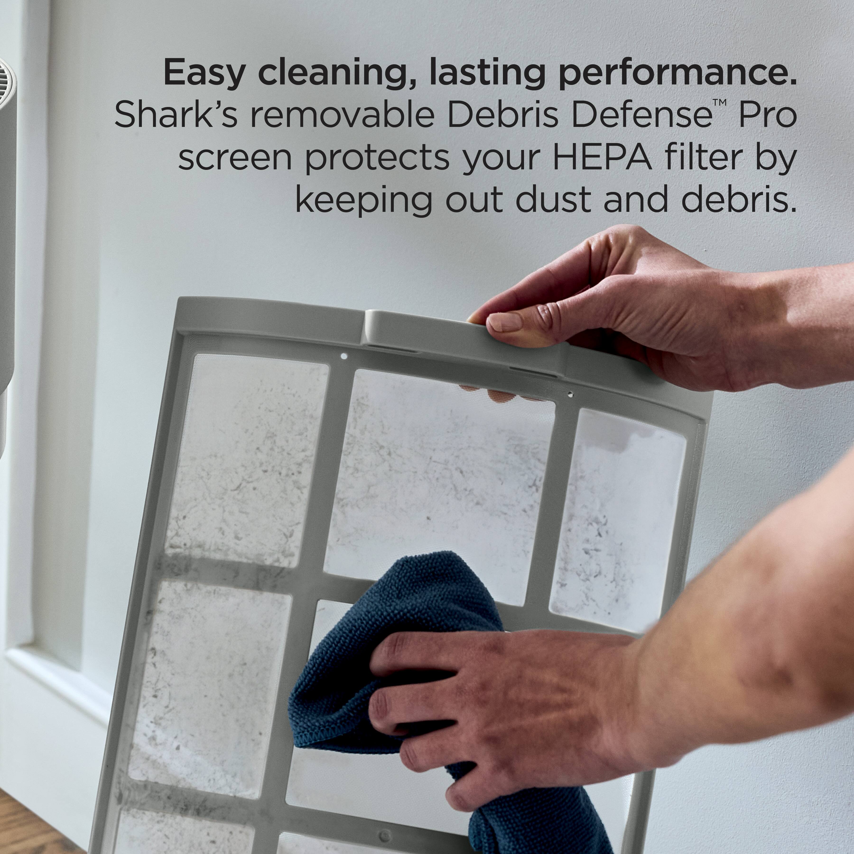 Easy cleaning, lasting performance.  
Shark's removable Debris Defense™ Pro screen protects your HEPA filter by keeping out dust and debris.