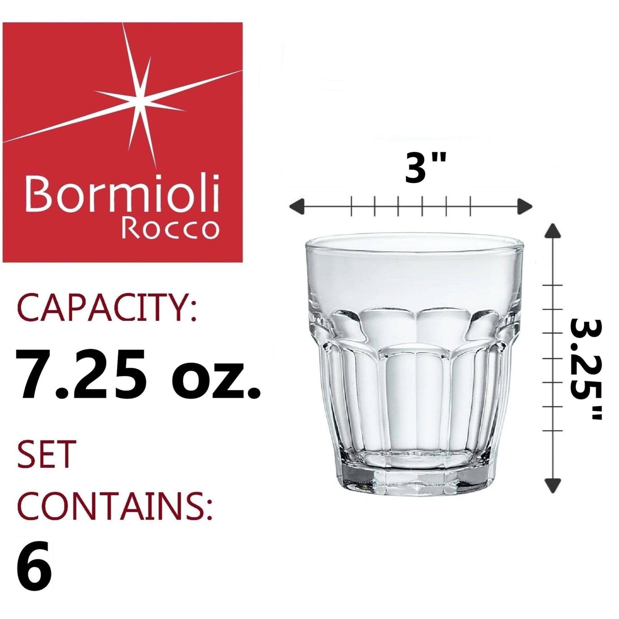 Bormioli Rocco  
CAPACITY: 7.25 oz.  
SET CONTAINS: 6  
3"  
3.25"