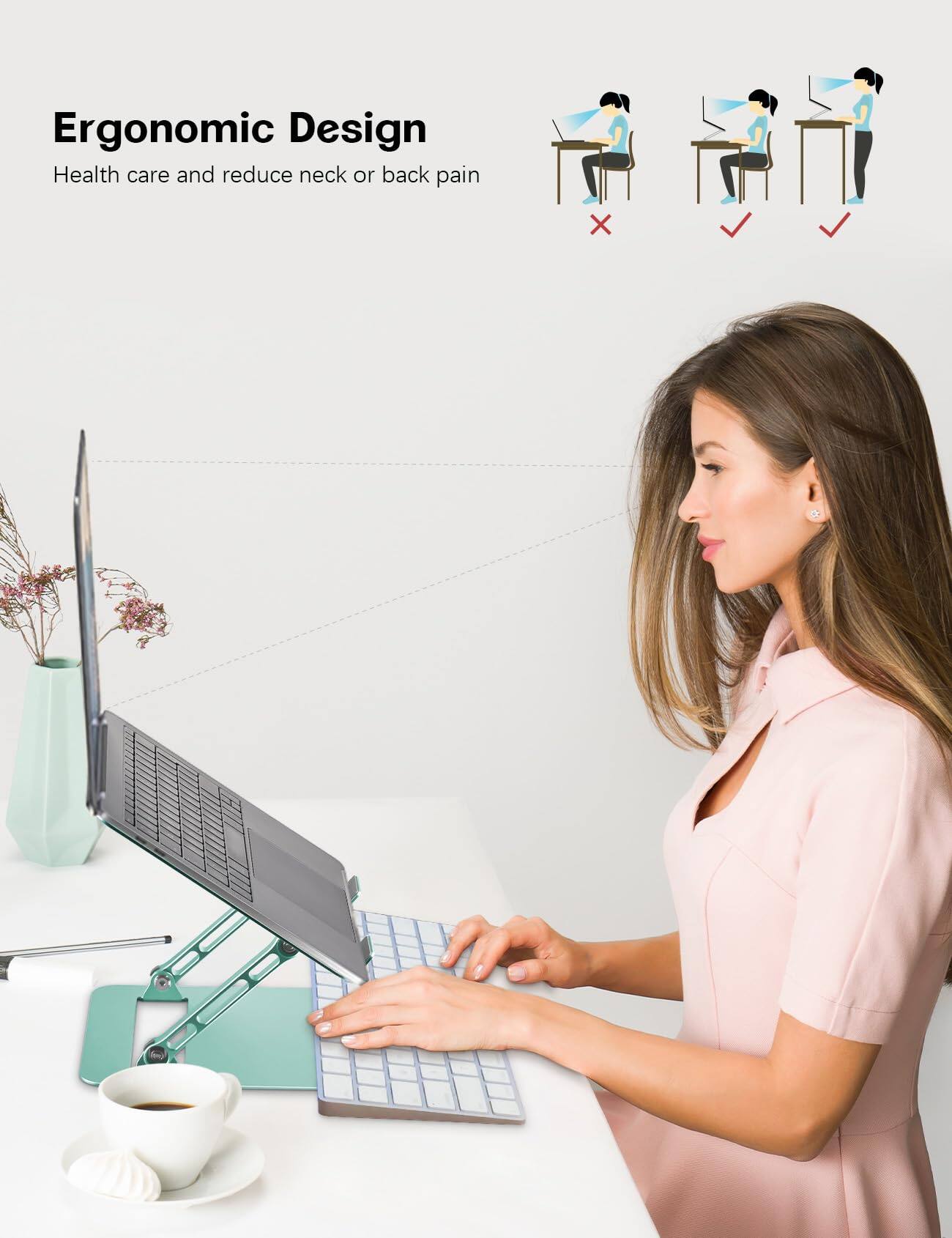 Ergonomic Design  
Health care and reduce neck or back pain