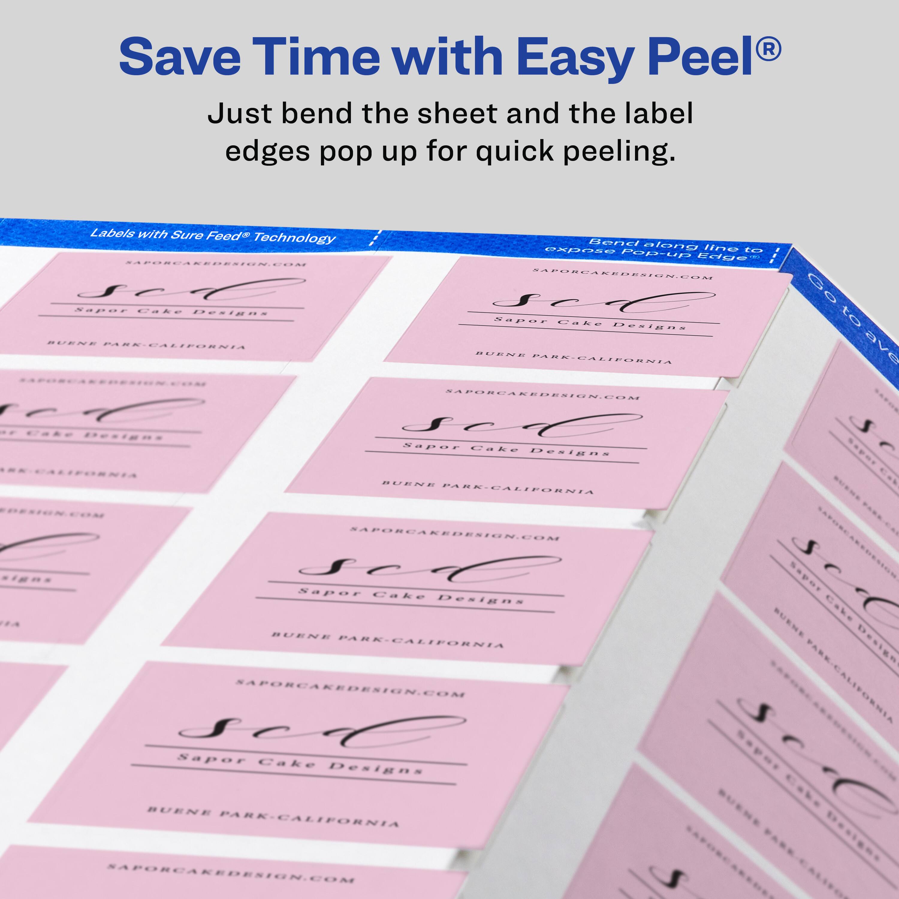 Save Time with Easy Peel®  
Just bend the sheet and the label edges pop up for quick peeling.

Labels with Sure Food® Technology

Sapor Cake Designs  
BUENE PARK-CALIFORNIA  
SAPORCAKEDESIGN.COM