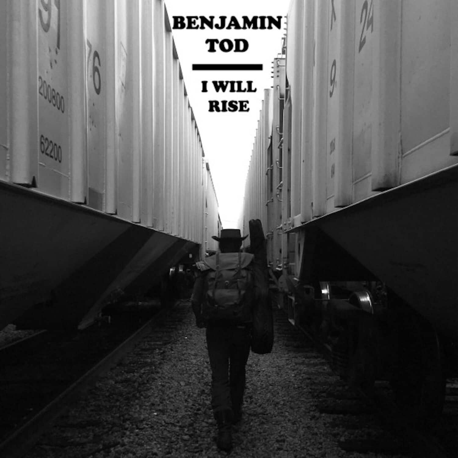 BENJAMIN TOD  
I WILL RISE