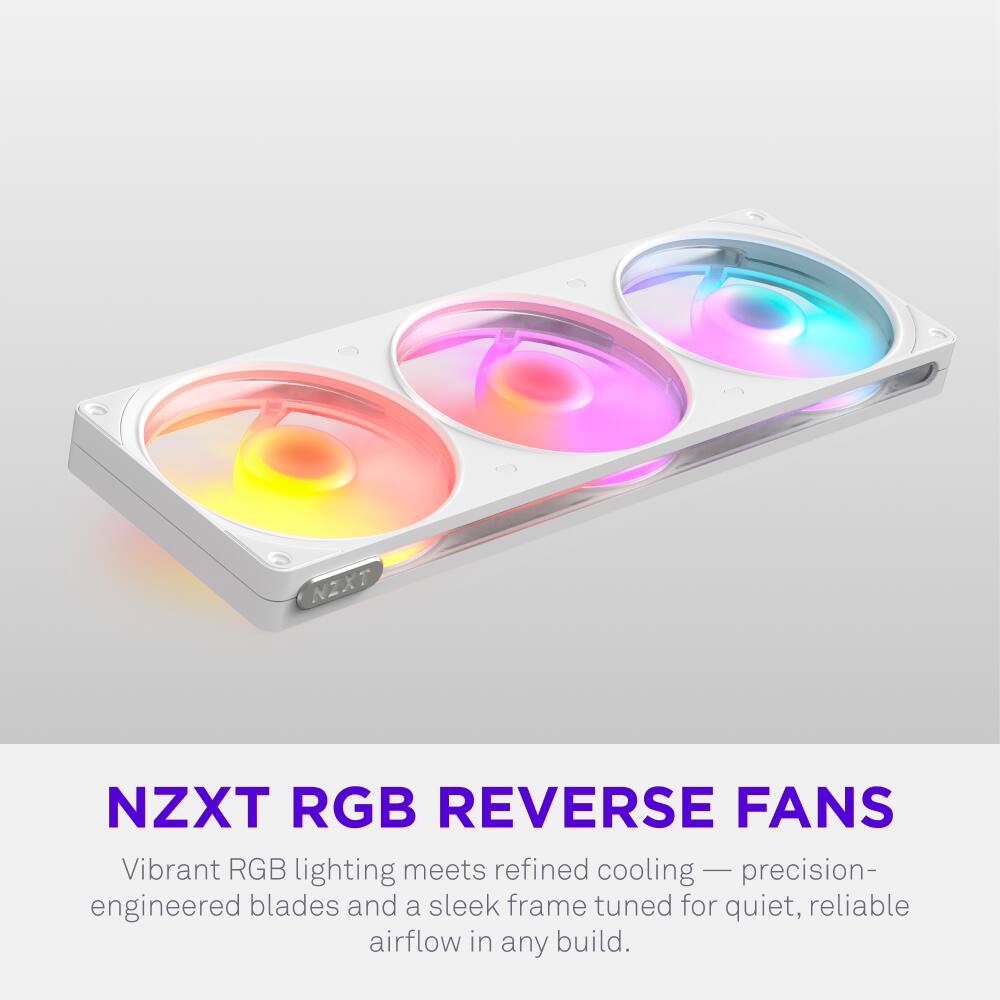NZXT RGB REVERSE FANS  
Vibrant RGB lighting meets refined cooling | precision-engineered blades and a sleek frame tuned for quiet, reliable airflow in any build.