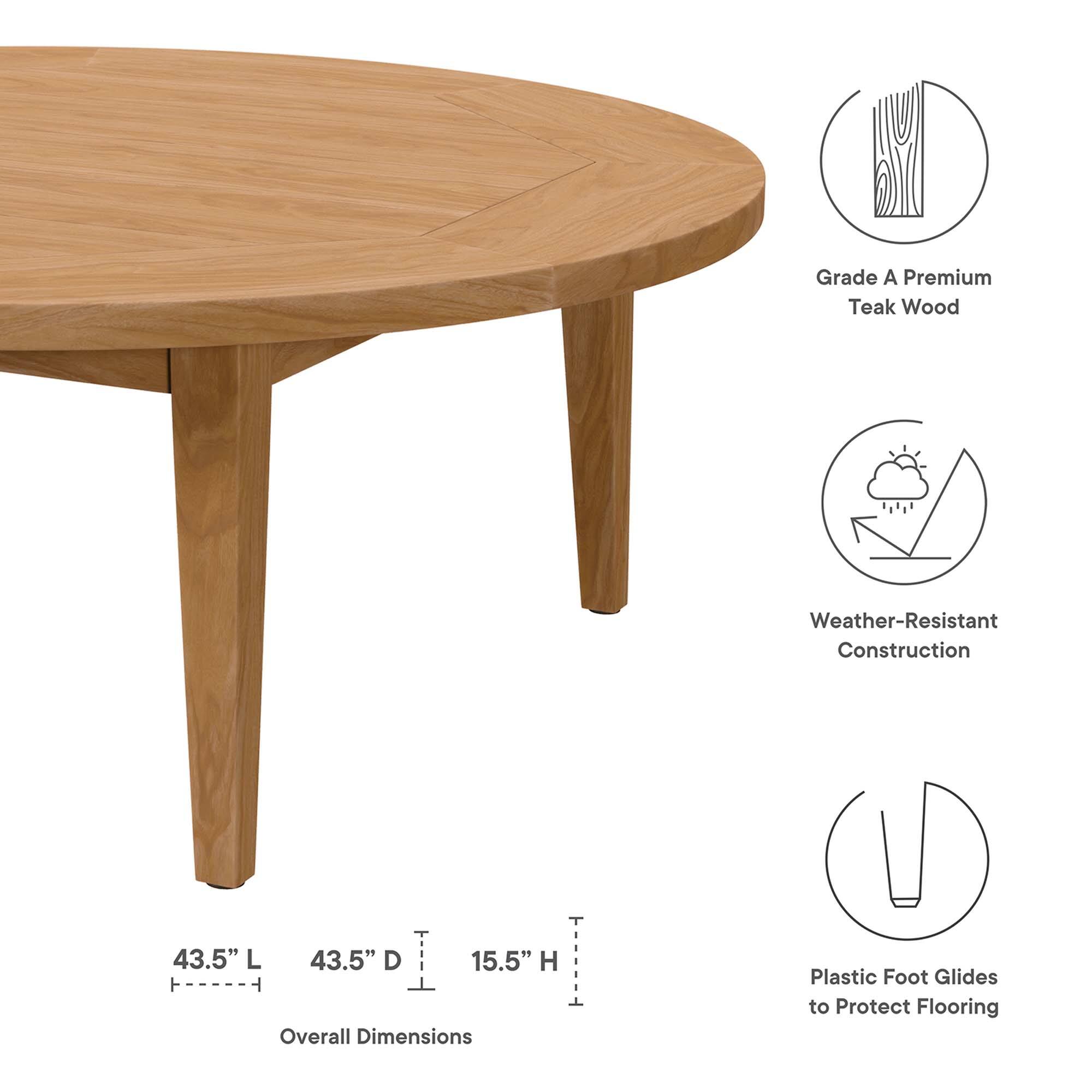 Grade A Premium Teak Wood  
Weather-Resistant Construction  
43.5" L x 43.5" D x 15.5" H  
Overall Dimensions  
Plastic Foot Glides to Protect Flooring