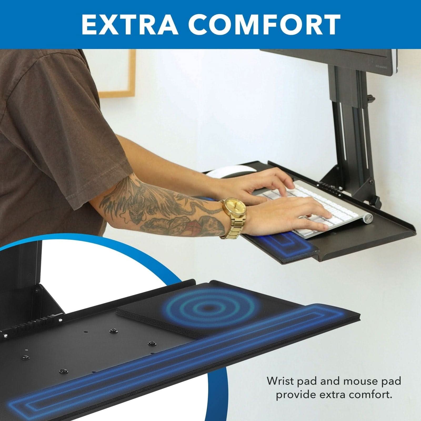 EXTRA COMFORT

Wrist pad and mouse pad provide extra comfort.