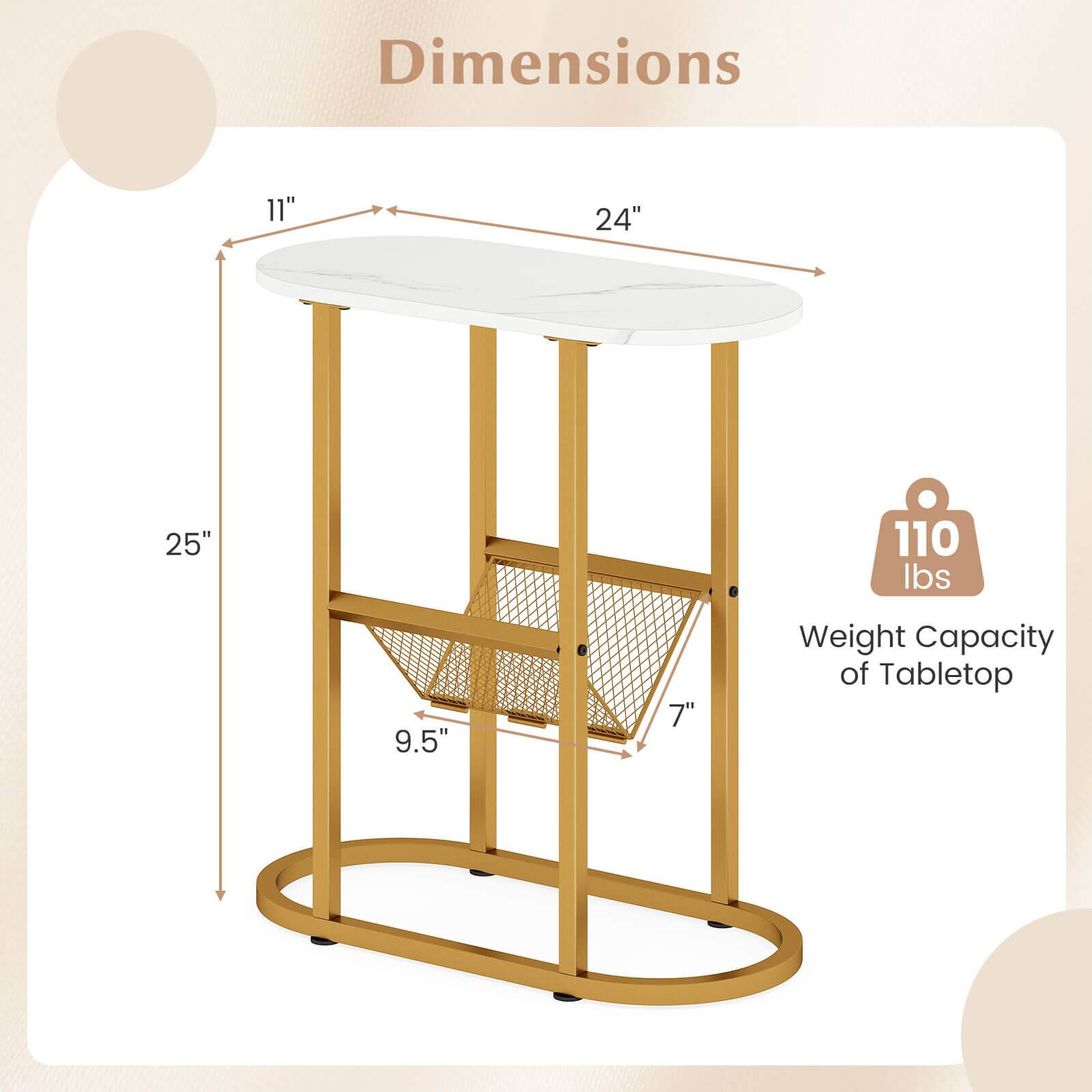 Dimensions:  
- Length: 24"  
- Width: 11"  
- Height: 25"  
- Shelf Height: 9.5"  
- Shelf Depth: 7"  

Weight Capacity of Tabletop: 110 lbs