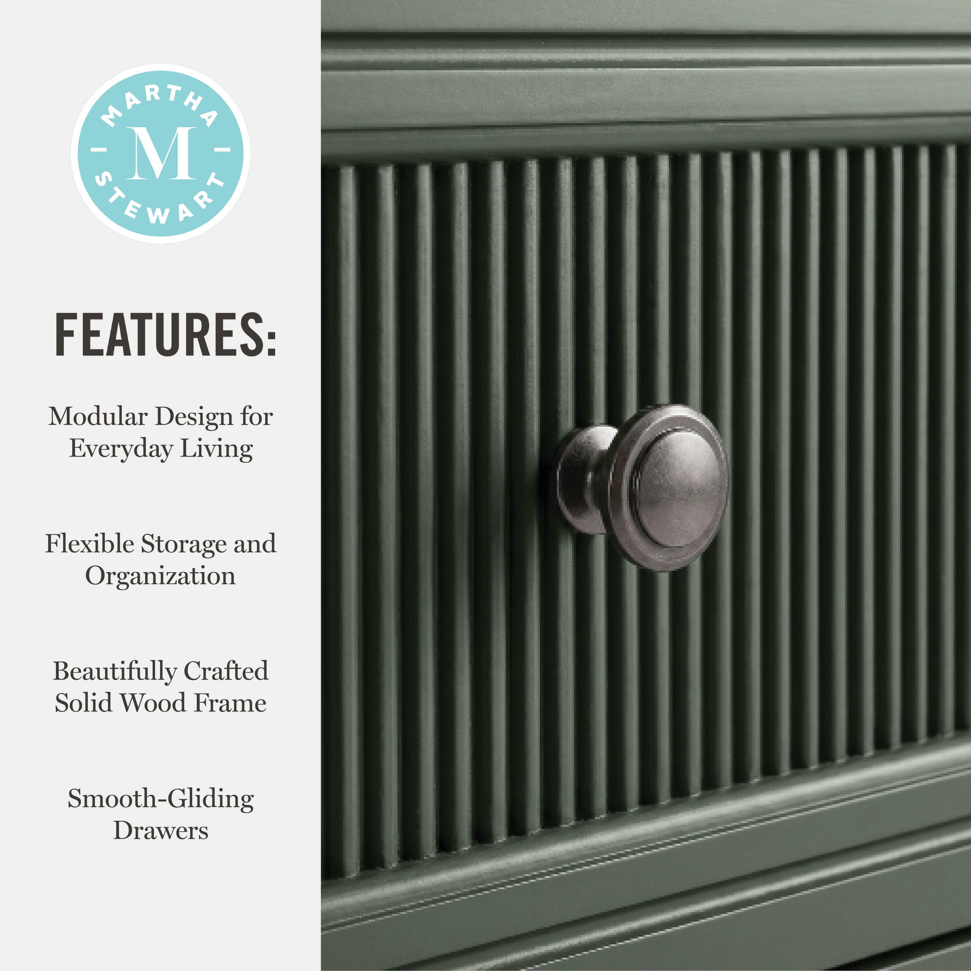 MARTHA - M STEWART FEATURES: Modular Design for Everyday Living Flexible Storage and Organization Beautifully Crafted Solid Wood Frame Smooth-Gliding Drawers