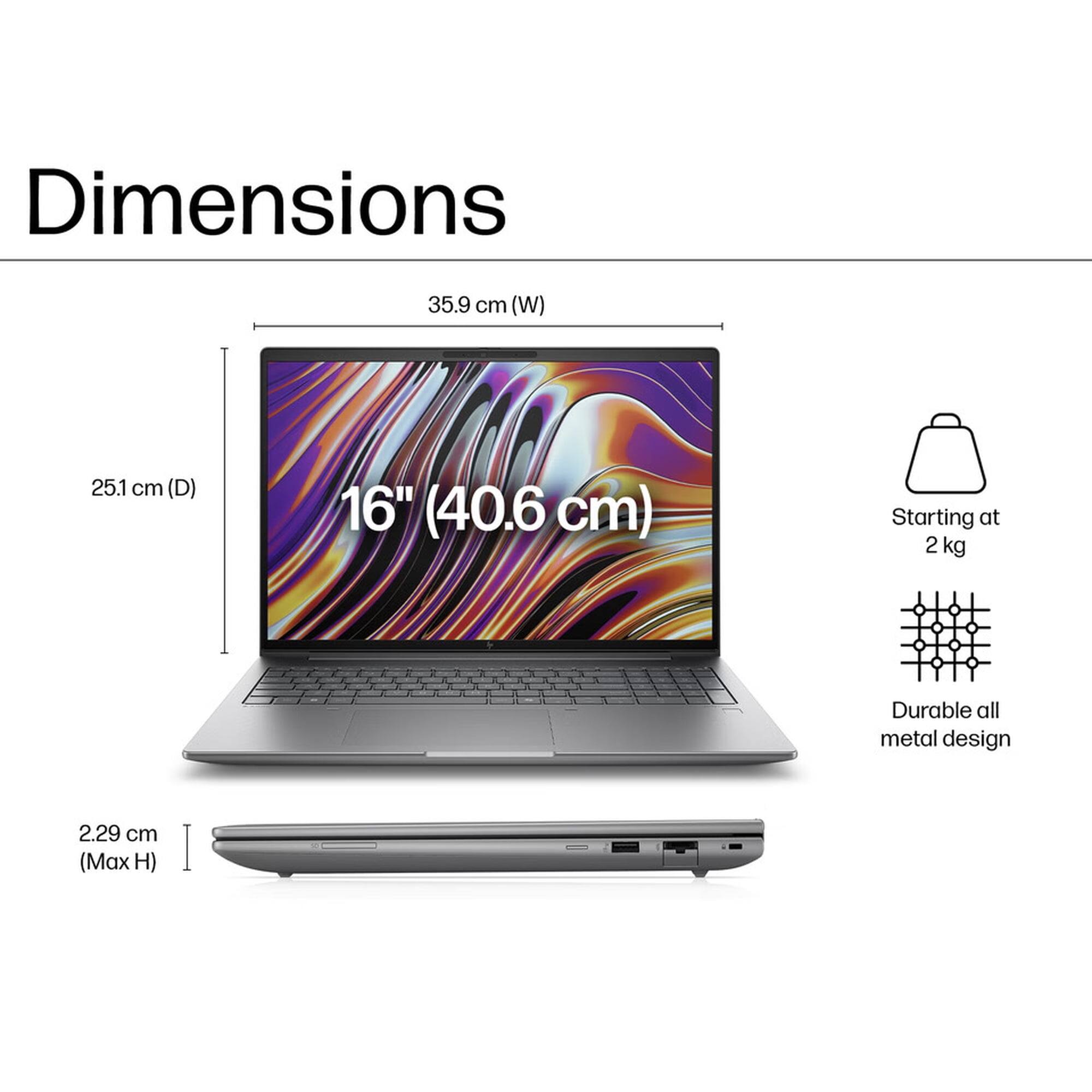 Dimensions: 35.9 cm (W) x 25.1 cm (D) x 16" (40.6 cm)  
Starting at 2 kg  
Durable all metal design  
2.29 cm (Max H)