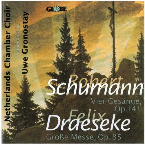 Uwe Gronostay - Vier Gesange Op 141 / Draeseke Grosse Messe Op 85   - COMPACT DISCS [CD]