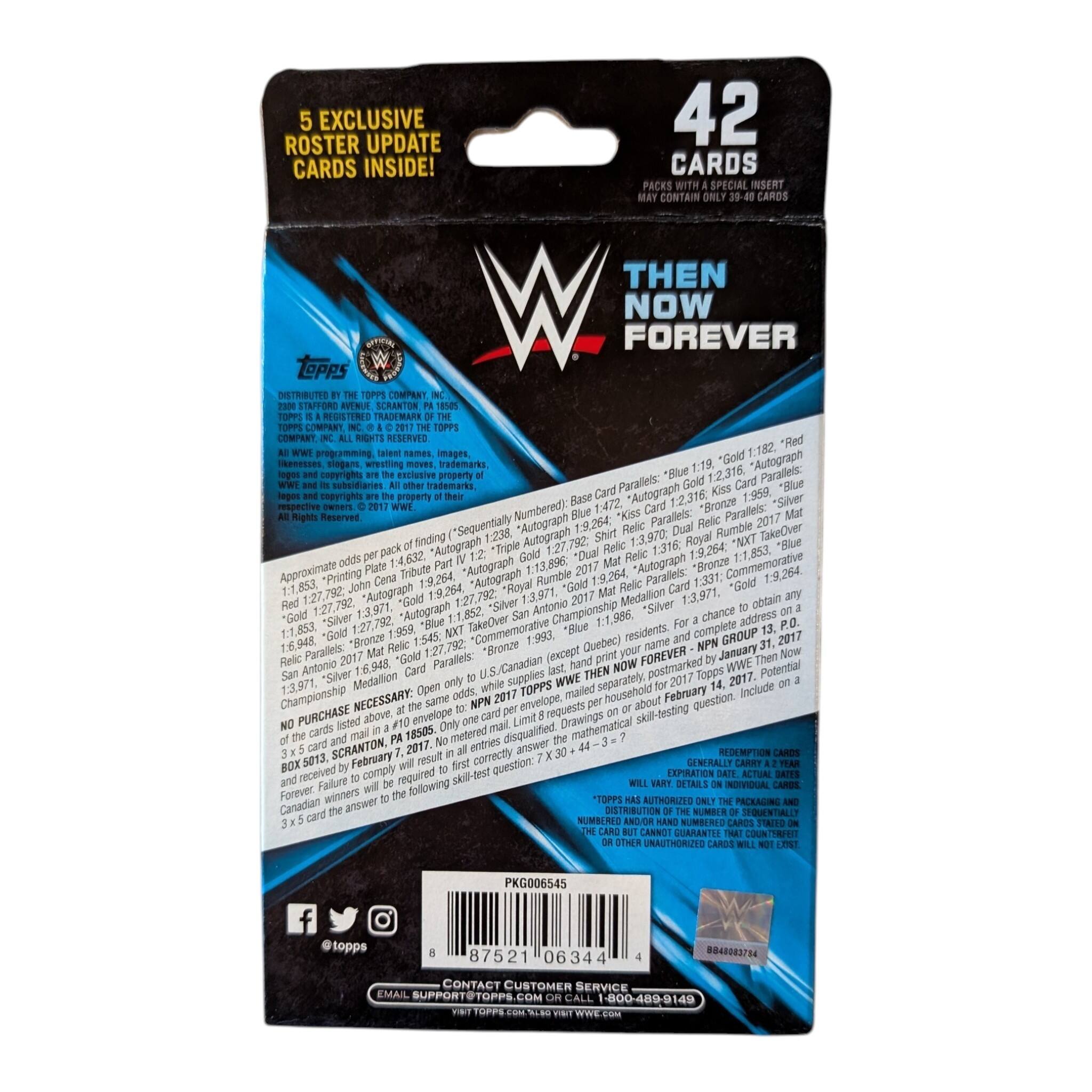 5 EXCLUSIVE ROSTER UPDATE CARDS INSIDE!  
42 CARDS PACKS SPECIAL INSERT CONTAIN CARDS THEN NOW FOREVER  
Topps DETROIT COMPANIES STAFFORD SCRANTON REDISTRICTED TRADEMARK COMPANY COMPETITION RESERVEO programming  
*Gold 182 EE anagaia wrestling rademans  
"Autograph Parallels: copyrights exclusive property Parallels 12,315. subsidiaries trademarks properly 1:472.  
"Autograph 12,316. *Bronze 1.959. *Silver Reserved Numbered): Parallels: Parallels: "Sequentially 1.23 *Autograph Autograph 1.9.264: Rumble TakeOver finding *Autograph *Triple 1:27.792. 1:3,970. 1.316 Royal 1:4.632. 1.9,254 1:1.853. Approximate *Printing Tribute "Autograph 1:13,896: 1:9.264. Autograph Paralle
