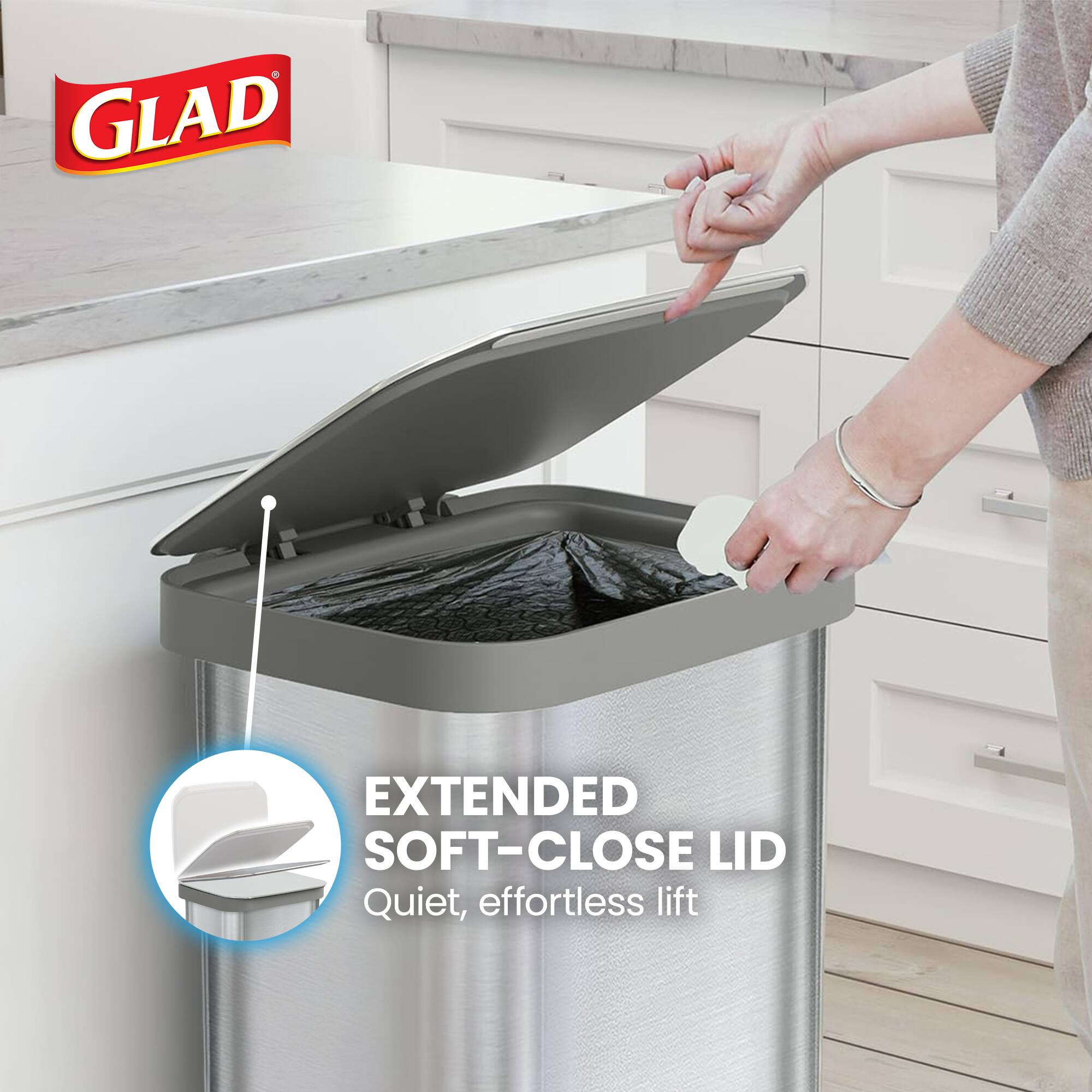 GLAD EXTENDED SOFT-CLOSE LID  
Quiet, effortless lift