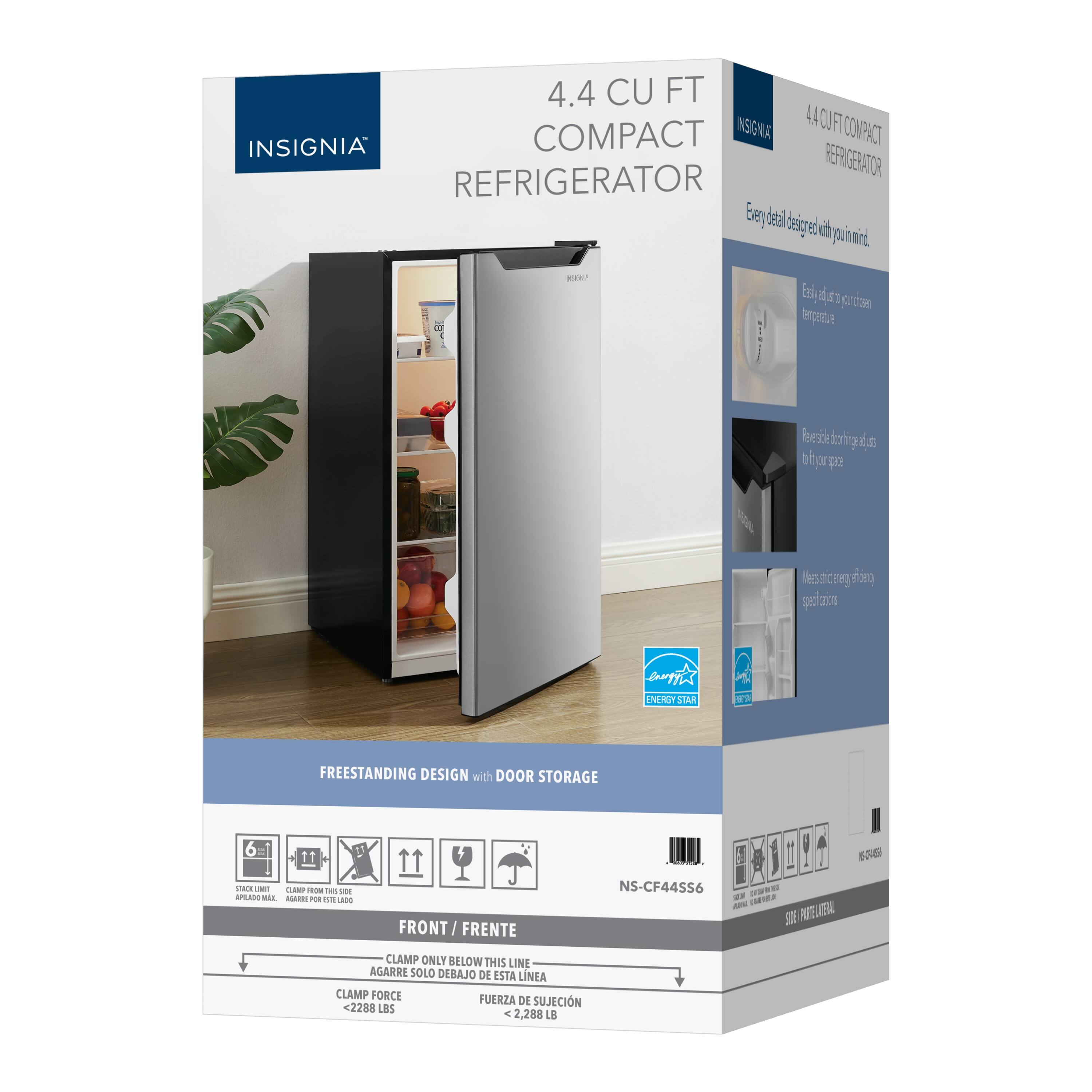 4.4 CU FT COMPACT INSIGNIA COMPACT REFRIGERATOR

Every detail designed with you in mind.

Easily adjust to your chosen temperature

Reversible door hinges adjust to fit your space

Meets strict energy efficiency specifications

FREESTANDING DESIGN with DOOR STORAGE

FRONT / FRENTE

CLAMP ONLY BELOW THIS LINE
AGARRE SOLO DEBAJO DE ESTA LINEA

CLAMP FORCE
FUERZA DE SUJECION
<2,288 LBS