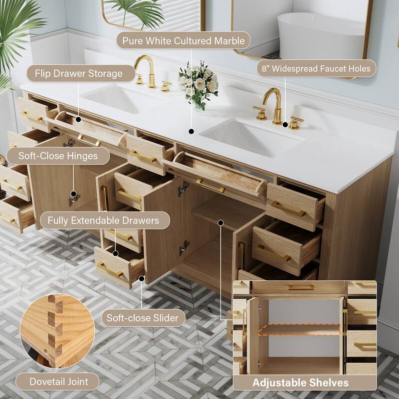 Pure White Cultured Marble Flip Drawer Storage  
8" Widespread Faucet Holes  
Soft-Close Hinges  
Fully Extendable Drawers  
Soft-close Slider  
Dovetail Joint  
Adjustable Shelves