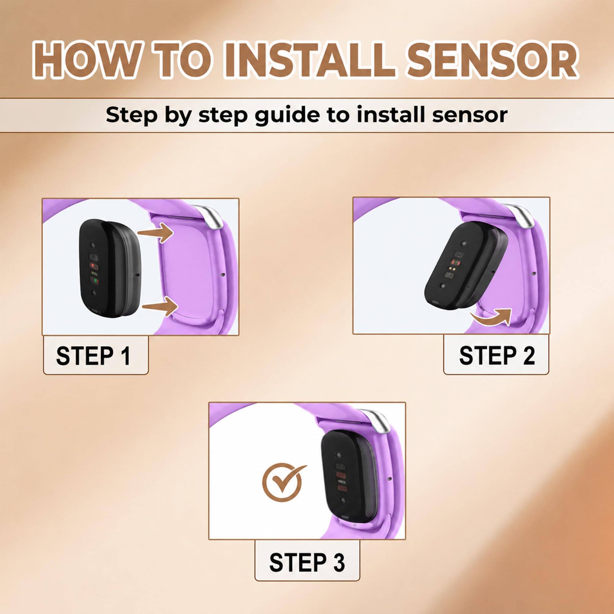 HOW TO INSTALL SENSOR  
Step by step guide to install sensor  

STEP 1  
STEP 2  
STEP 3