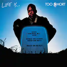 Too $hort - Life Is...Too $hort - VINYL LP