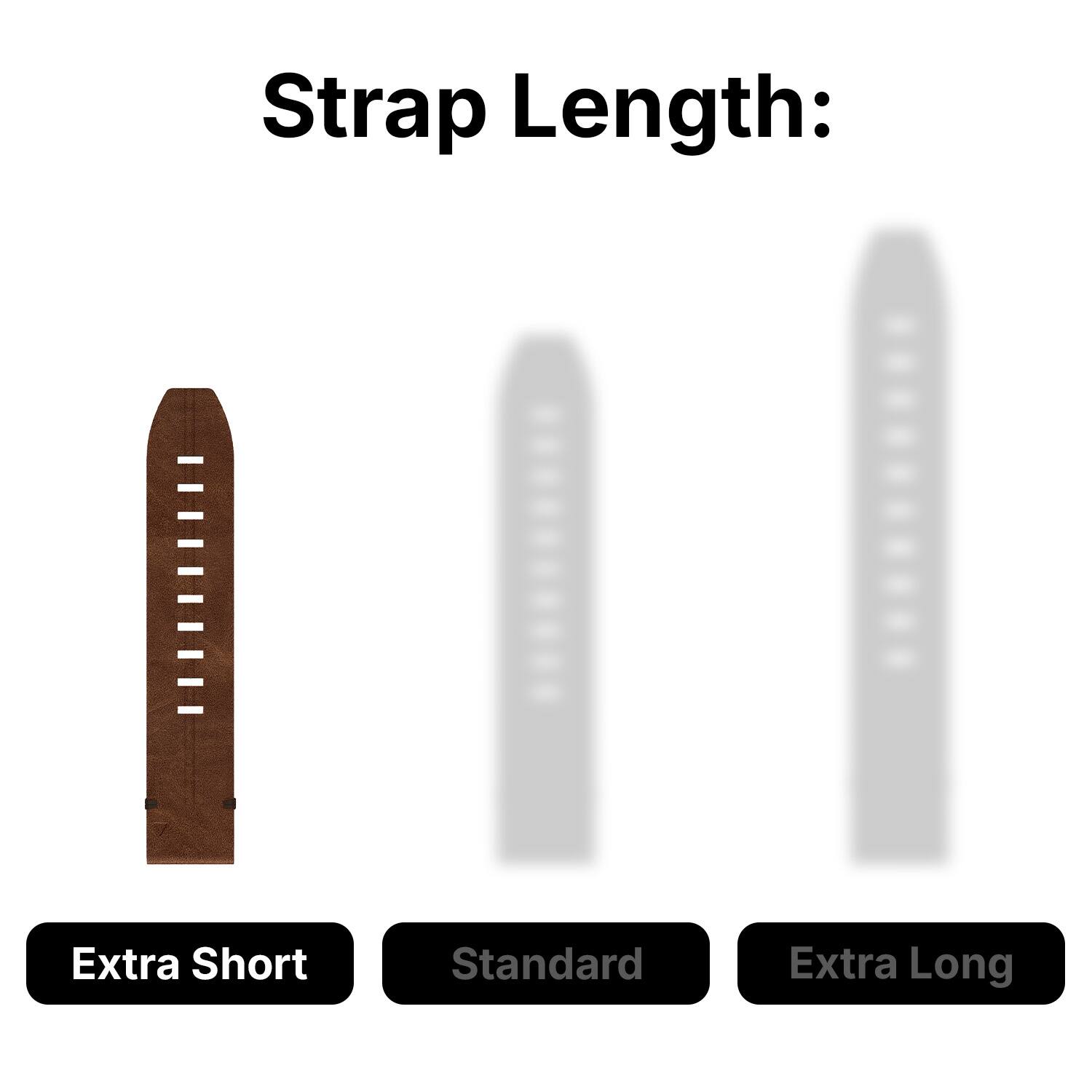 Strap Length: Extra Short, Standard, Extra Long