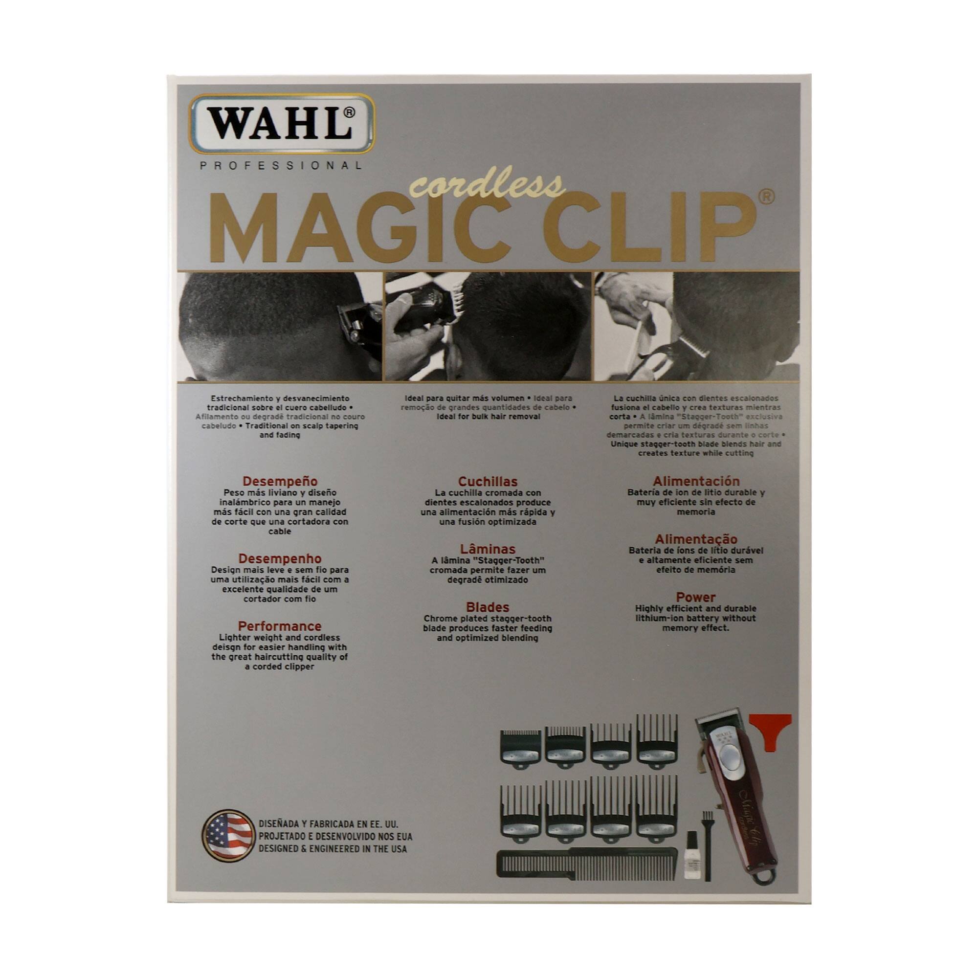 WAHL PROFESSIONAL cordless MAGIC CLIP

Estrachamiente desvanacimiento trasisional sabre EuRT caballudos Ansamenta SAR tramzona - Cabelludo Traditional scalo Tapering ane facing ia nana qutar ms valumen sea para remoco grandes quentidades cahala s burk hair removal ruchia unia can cntEs escalonados fussiona calaila ..... testuras mantras carta dmina "Steooer-Toes" exciutiva permite arier degraee sem cohas demariatos mmia testuras euranta rarta Umique stegger biade sns hair and cneaies testure wha cutting Desempeo Pese ms Sviano diseo inalambrico para maneje ms taci Tom una gan calidad corte ne una cortadora con cabie Desempenho Design mais leve sm tie para uma utilizao mais fhsit com excelente quallidade um cortador cam Performance Lighter weight and cordless deisgn f casier handling with the great haircutting quality corded clipper Cuchillas La cuchilla cromada con dientes escalonados produce una ammentacin ms rg