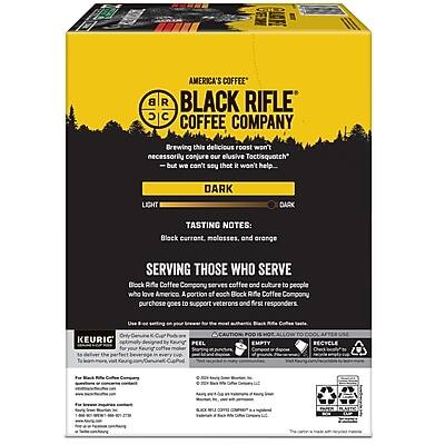 **AMERICA'S COFFEE**

**BLACK RIFLE COFFEE COMPANY**

Brewing this delicious roast won't necessarily conjure our elusive Toctisquotch but we can't say that it won't help.

**LIGHT** **DARK**

**TASTING NOTES:**
- Light: Black currant, molasses, and orange
- Dark: Black currant, molasses, and orange

**SERVING THOSE WHO SERVE**

Black Rifle Coffee Company serves coffee and culture to people who love America. A portion of each Black Rifle Coffee Company purchase goes to support veterans and first responders.

**KEURIG**

Officially designed for Keurig® machines. For the perfect cup every time.

**FEEL GOOD**

**EMPTY**

**RECYCLE**

**For more information, visit:**
- www.blackriflecoffee.com
- www.blackriflecoffee.com/keurig

**Black Rifle Coffee Company, LLC**
10000 N. 10th St., Suite 100
Scottsdale, AZ 85254

**Black Rifle Coffee Company, LLC**
10000 N. 10th St., Suite 100
