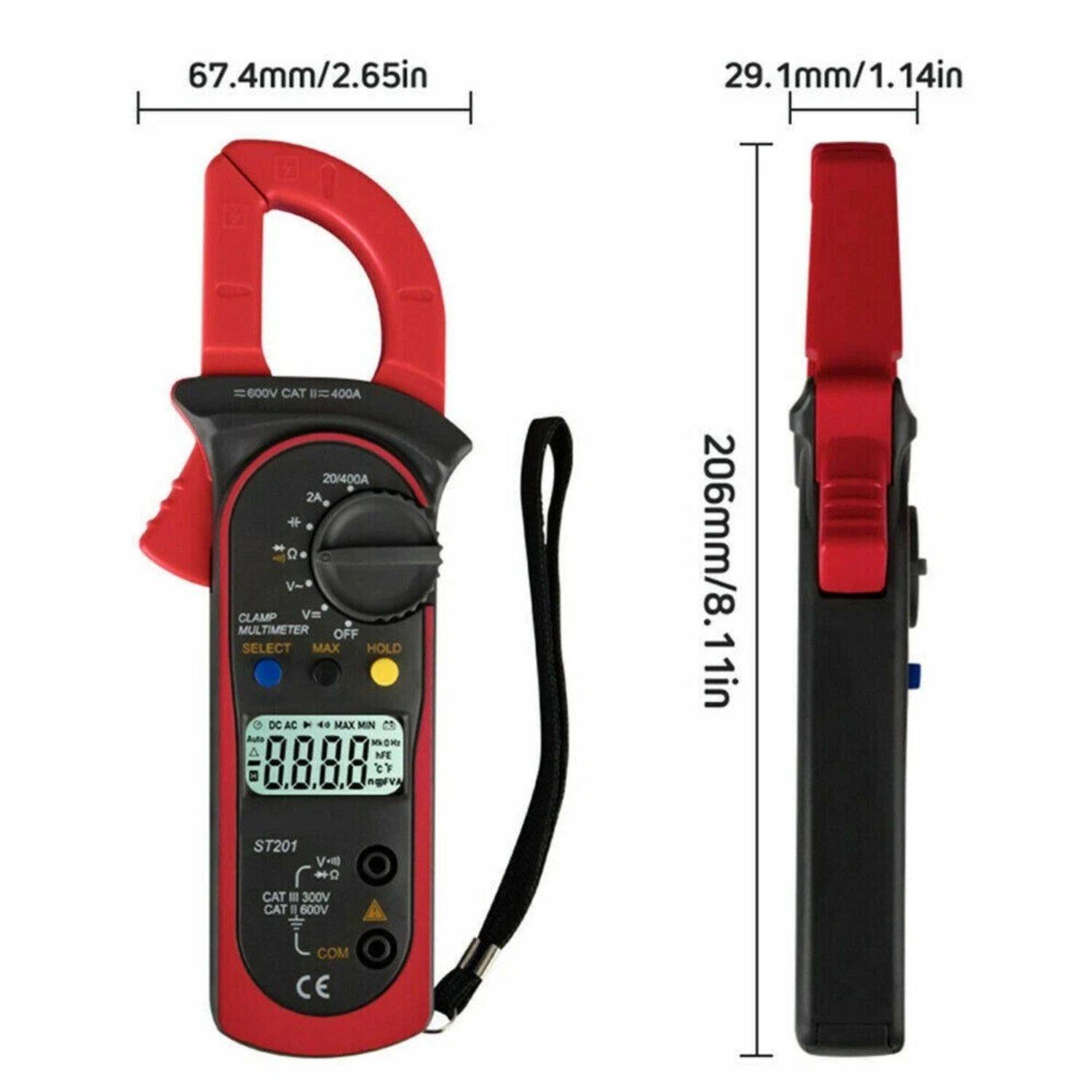67.4mm/2.65in  
29.1mm/1.14in  
206mm/8.11in  

600V CAT B 400A  
20/400A 2A  

CLAMP  
V=  
MULTIMETER  
OFF  
SELECT  
MAX  
HOLD  
DC AC  
MAX MIN  

ST201  
V-4  
CAT III 300V  
CAT III 600V  
COM C E  

CE