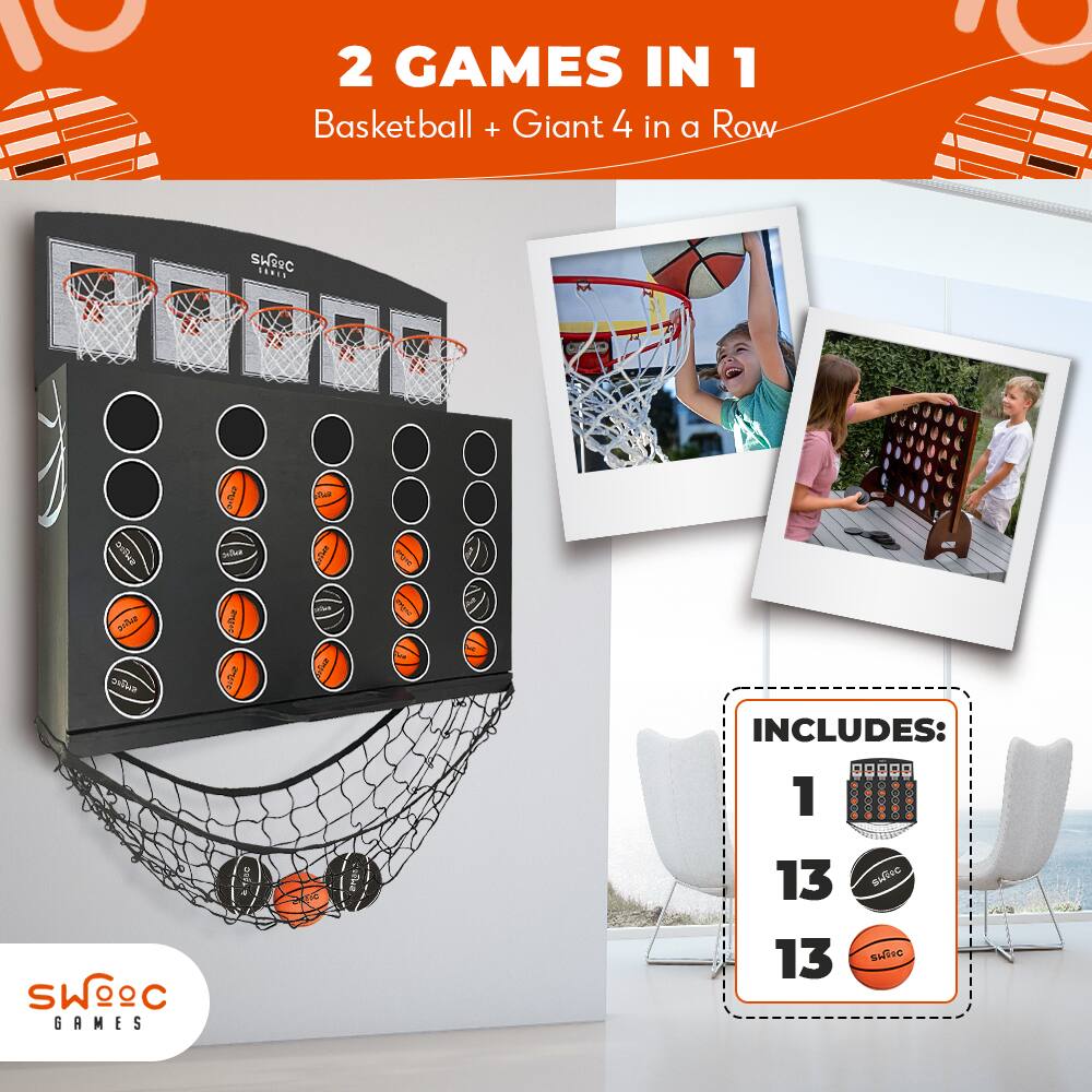 2 GAMES IN 1  
Basketball + Giant 4 in a Row  

INCLUDES:  
1 GAME  
13 BASKETBALLS  
13 DISCS  

SWOOC GAMES