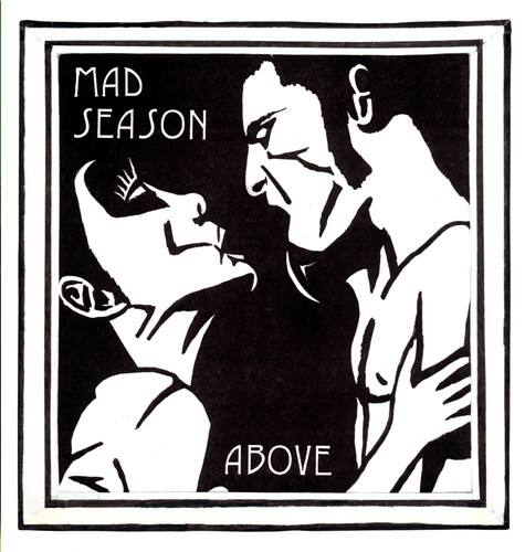 MAD SEASON ABOVE