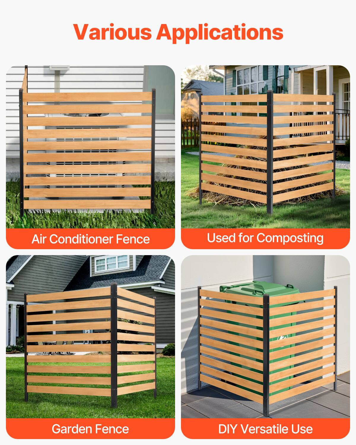 Various Applications

- Air Conditioner Fence
- Used for Composting
- Garden Fence
- DIY Versatile Use