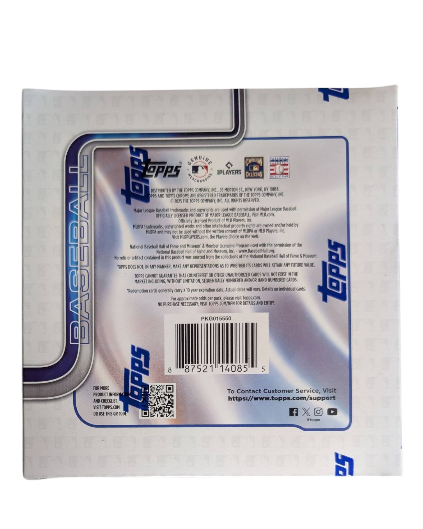 Sure, here is the corrected and grouped text from the image:

---

**GENUINE TOPPS**

**TOPPS PLAYERS COLLECTION**

DISTRIBUTED BY THE TOPPS COMPANY, INC.  
111-113 MORTON ST., NEW YORK, NY 10013  
TOPPS AND TOPPS CHROME ARE REGISTERED TRADEMARKS OF THE TOPPS COMPANY, INC.  
© 2025 THE TOPPS COMPANY, INC. ALL RIGHTS RESERVED.

Major League Baseball trademarks and copyrights are used with permission of Major League Baseball.  
OFFICIALLY LICENSED PRODUCT OF THE NATIONAL BASEBALL HALL OF FAME AND MUSEUM, INC.  
MLBPA trademarks, copyrighted works and other intellectual property rights are owned and/or held by the Major League Players Association and may not be used without written consent.  
Visit MLBPLAYERS.com for more information.  
National Baseball Hall of Fame and Museum, Inc.  
Visit BaseballHall.org for more information.  
No relic or artifact contained in this product is sourced from the collections of the National Baseball Hall of Fame and Museum.  
TOPPS DOES NOT, IN ANY MANNER, MAKE ANY REPRESENTATIONS WHETHER CARDS WILL ATTAIN ANY FUTURE VALUE.  
TOP