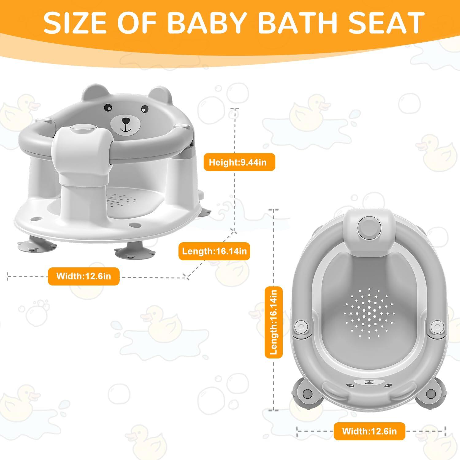 SIZE OF BABY BATH SEAT

Height: 9.44in  
Width: 12.6in  
Length: 16.14in