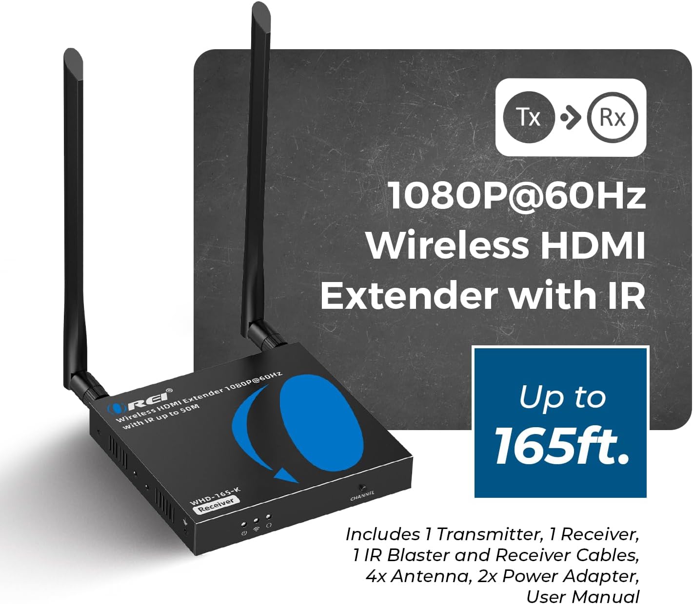 Tx Rx 1080P@60Hz Wireless HDMI Extender with IR Up to 165ft. Includes 1 Transmitter, 1 Receiver, 1 IR Blaster and Receiver Cables, 4x Antenna, 2x Power Adapter, User Manual
