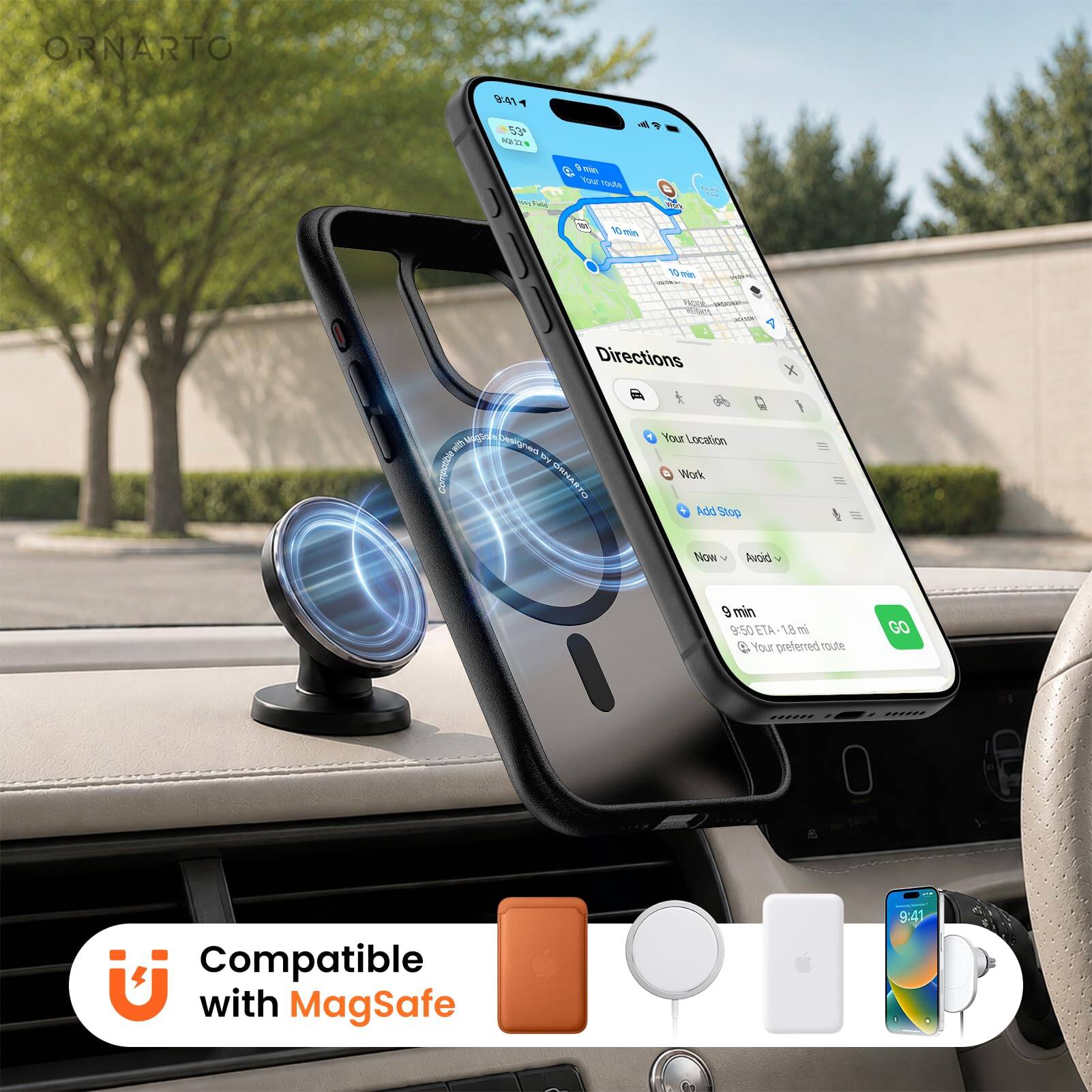 ORNARTO 94T 53 MAVE  
- uw tude O 1 - 1 - WOA  
Directions  
X ath w gen  
1 say  
T Your Location Work Rde Stop Now Avoid 9 min 9:50 ETA 18 m 4 Your preterred tode GO  
Compatible with MagSafe  
9:41