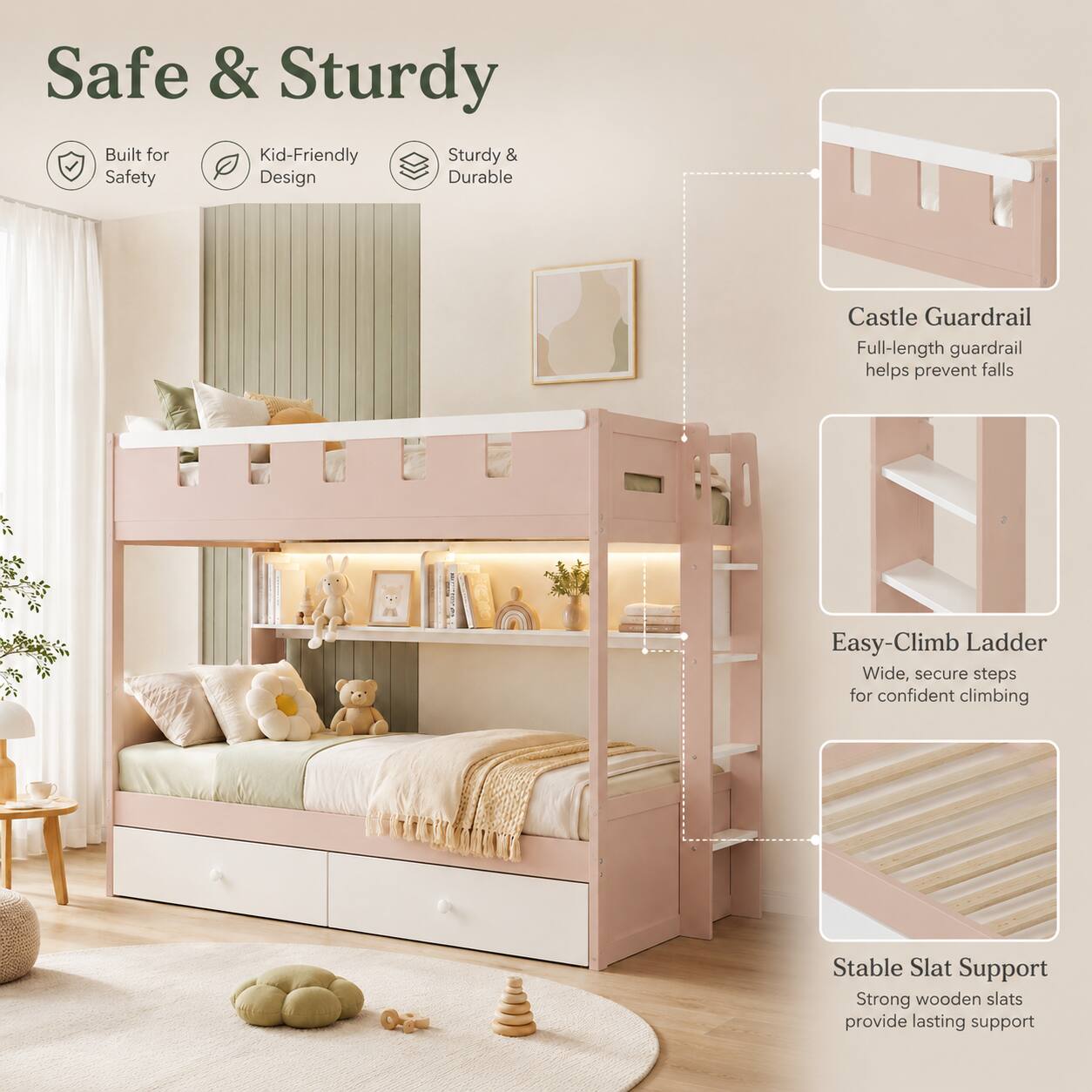 Safe & Sturdy

Built for Safety  
Kid-Friendly Design  
Sturdy & Durable

Castle Guardrail  
Full-length guardrail helps prevent falls

Easy-Climb Ladder  
Wide, secure steps for confident climbing

Stable Slat Support  
Strong wooden slats provide lasting support