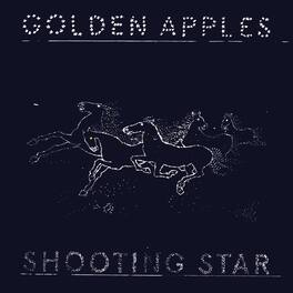 The Golden Apples - Shooting Star - VINYL LP