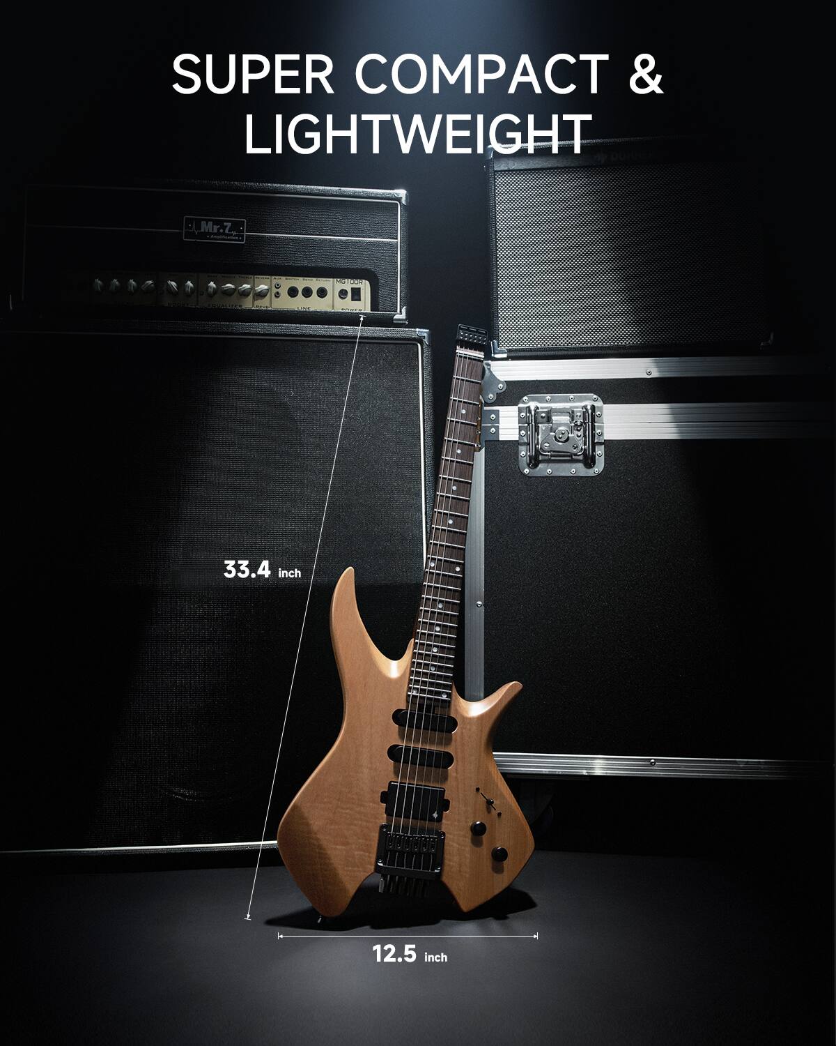 SUPER COMPACT & LIGHTWEIGHT  
Mr. Z didas  
33.4 inch  
12.5 inch