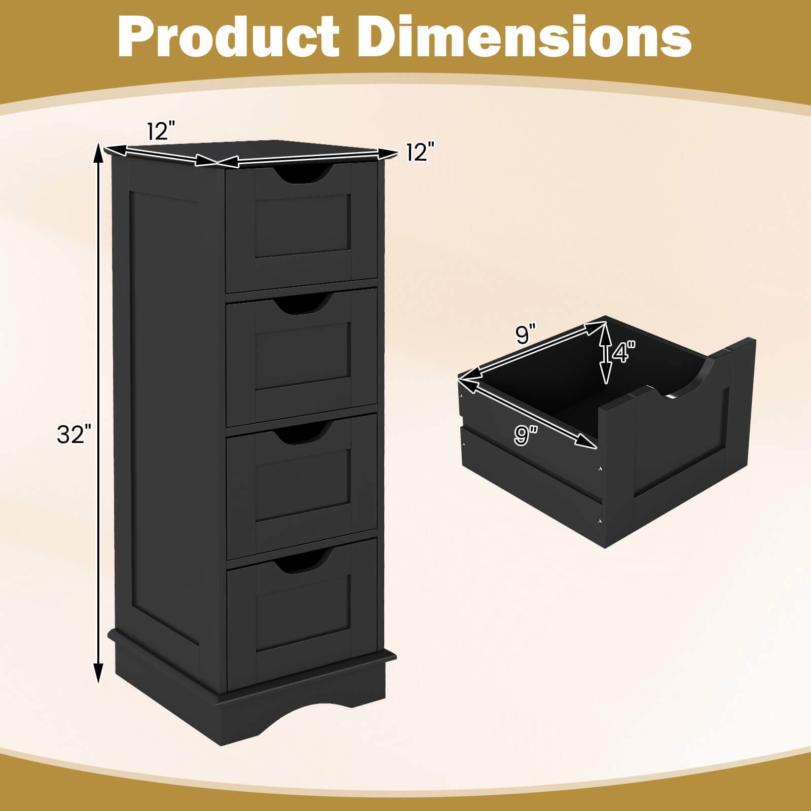 Product Dimensions

- Height: 32"
- Width: 12"
- Depth: 12"
- Drawer Height: 9"
- Drawer Width: 14"
- Drawer Depth: 9"