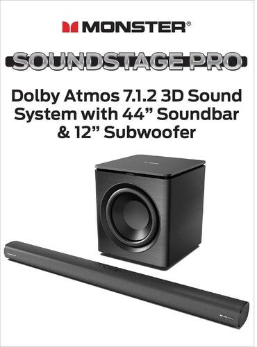 MONSTER SOUNDSTAGE PRO  
Dolby Atmos 7.1.2 3D Sound System with 44" Soundbar & 12" Subwoofer