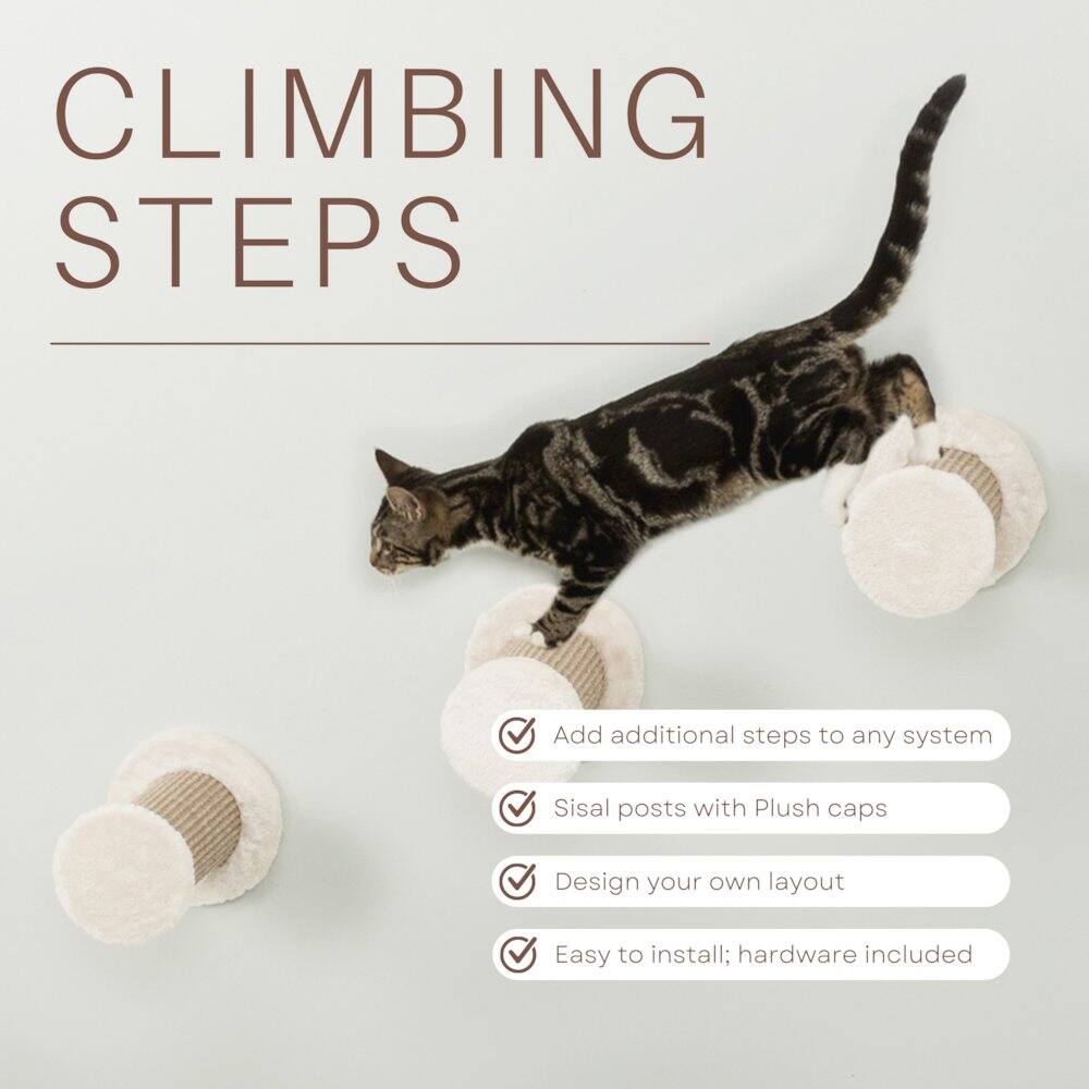 CLIMBING STEPS

- Add additional steps to any system
- Sisal posts with Plush caps
- Design your own layout
- Easy to install; hardware included
