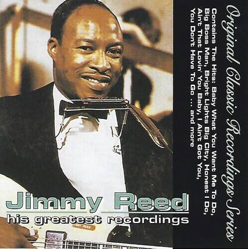 Jimmy Reed - His Greatest Recordings - Original Classic Series   - COMPACT DISCS [CD]