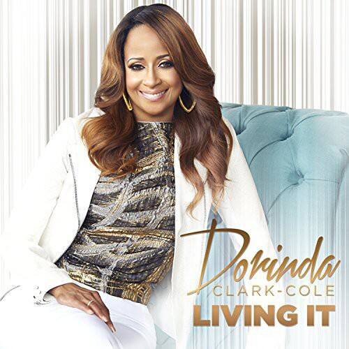 Dorinda Clark-Cole - Living It   - COMPACT DISCS [CD] price history on PriceWatchPro