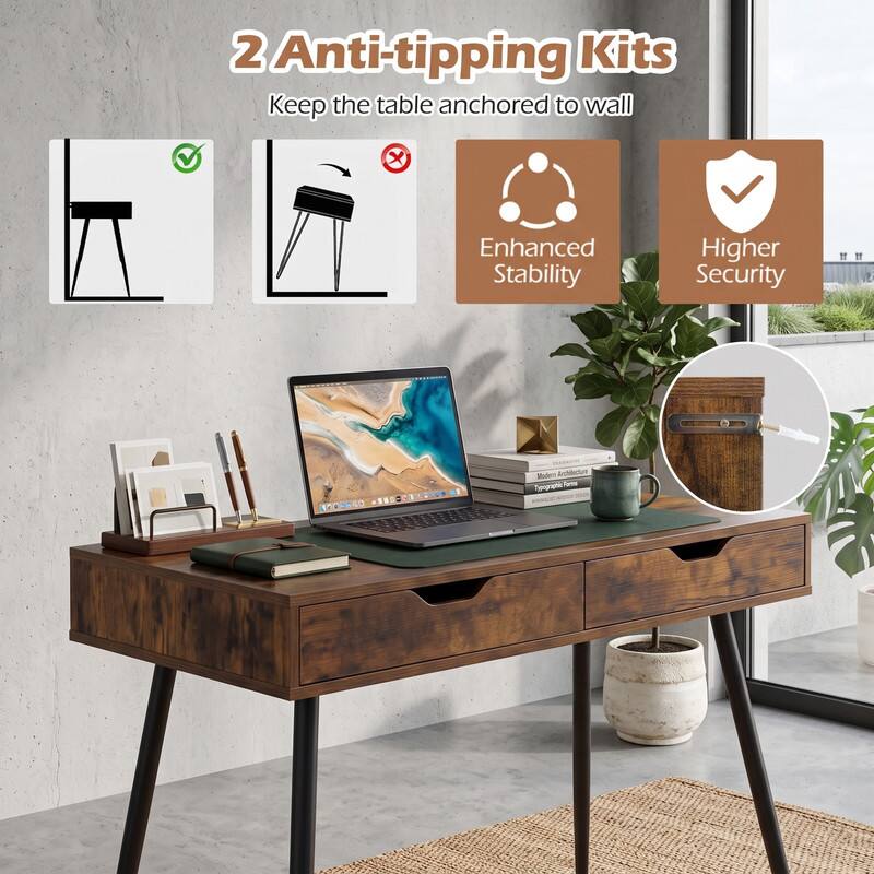 2 Anti-tipping Kits  
Keep the table anchored to wall  
Enhanced Stability  
Higher Security