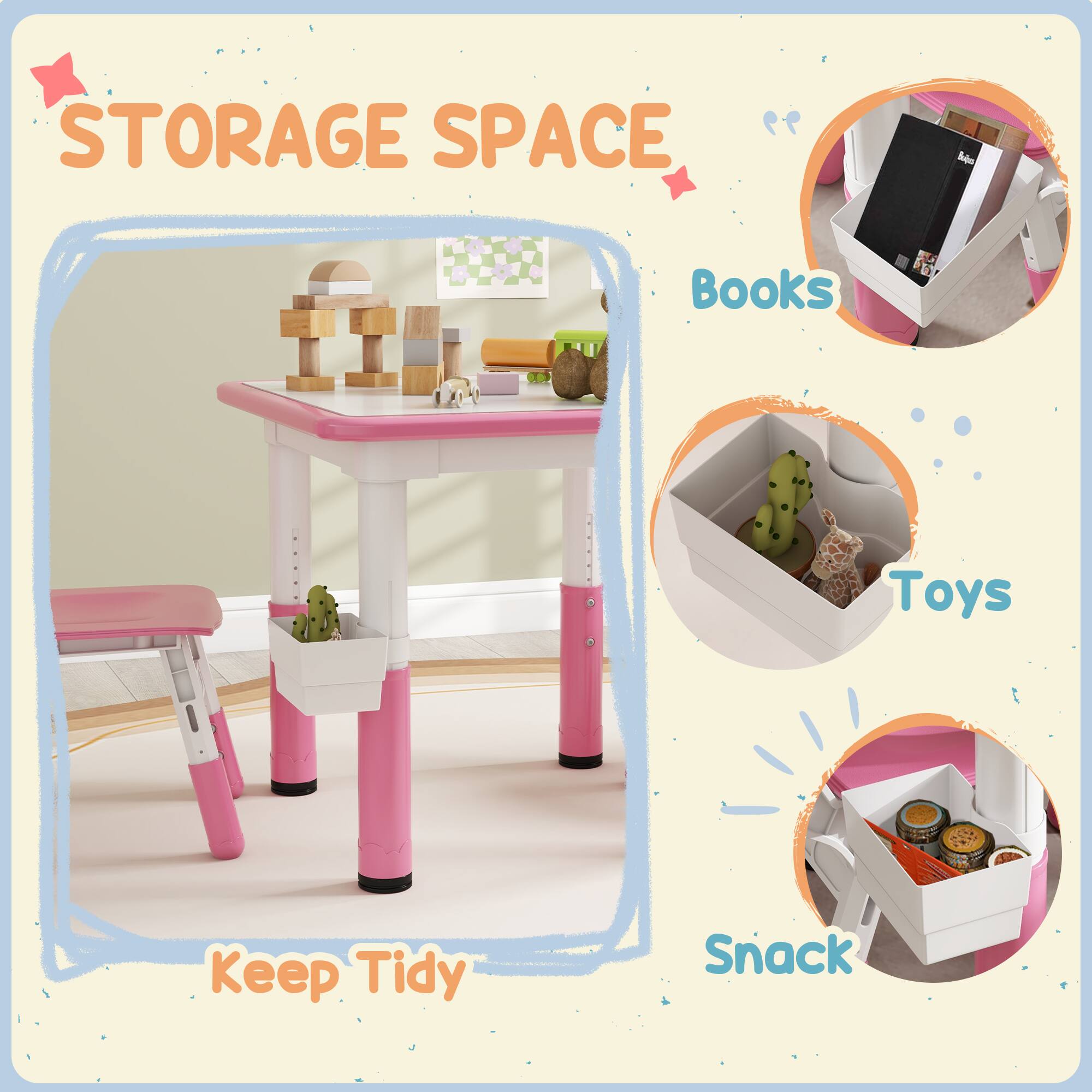 STORAGE SPACE  
Keep Tidy  

Books  
Toys  
Snack