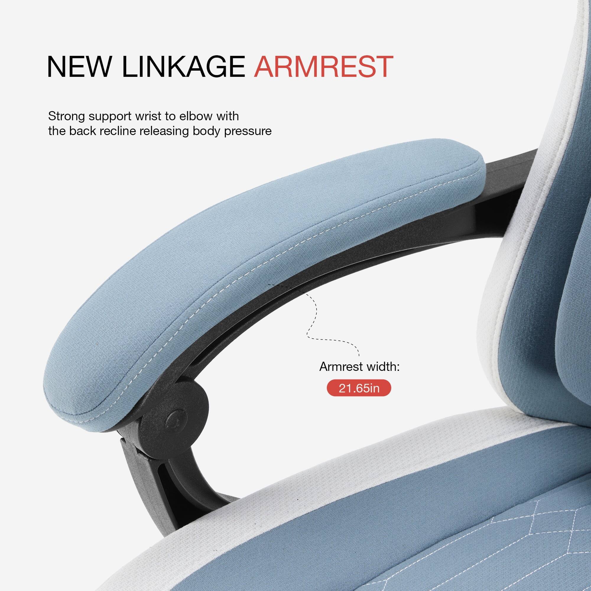 NEW LINKAGE ARMREST

Strong support wrist to elbow with the back recline releasing body pressure

Armrest width: 21.65in